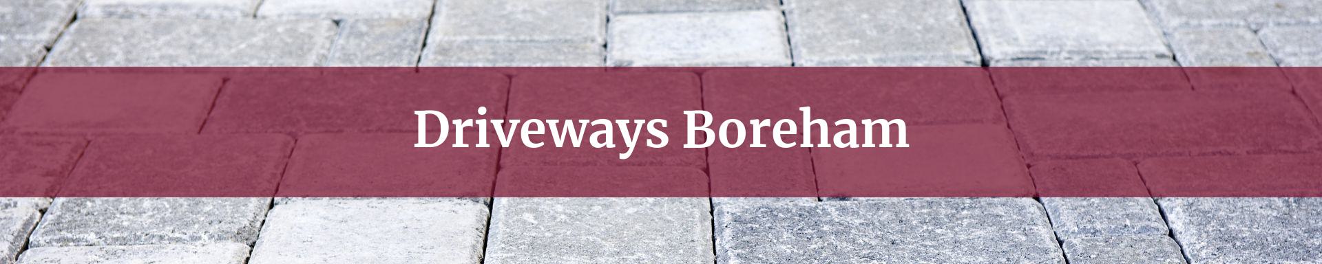 driveway contractor Boreham