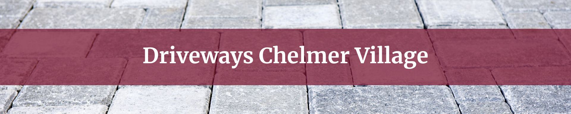driveway contractor Chelmer Village