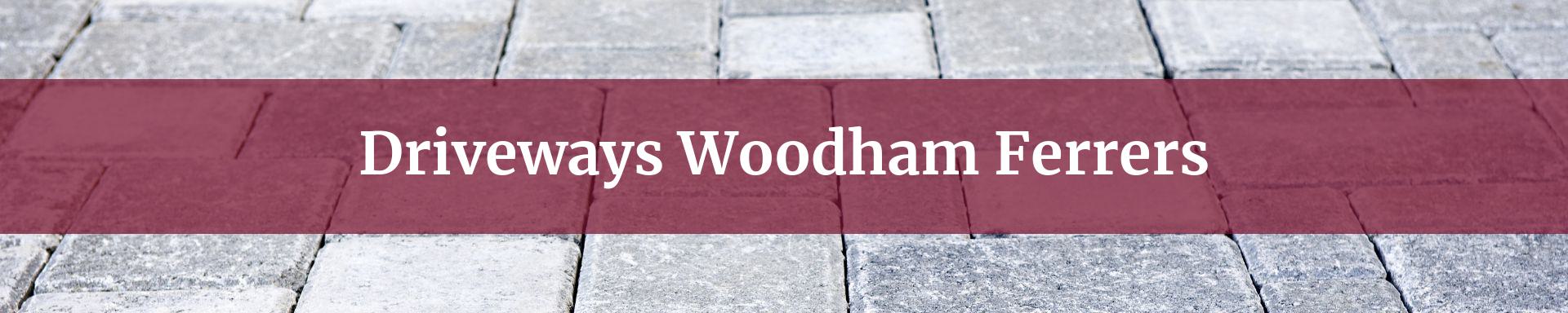 driveway contractor Woodham Ferrers